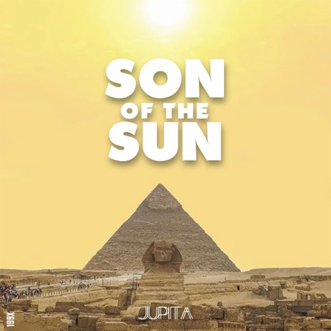 SON OF THE SUN | Boomplay Music