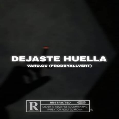 DEJASTE HUELLA | Boomplay Music