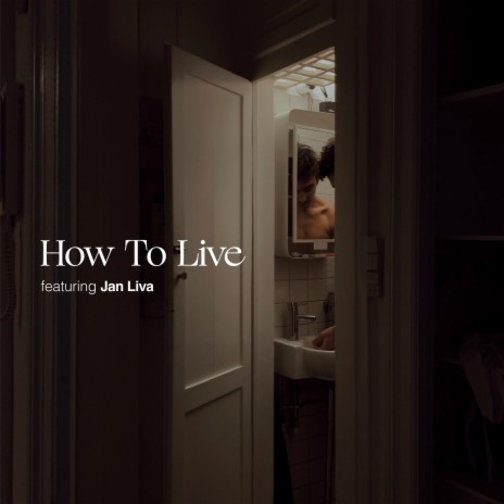 How To Live (feat. Jan Liva) (Live) | Boomplay Music