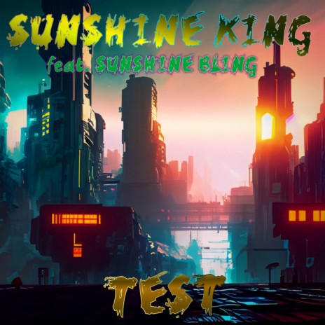 Test ft. Sunshine Bling | Boomplay Music