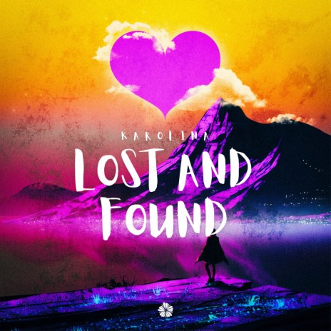 Lost and Found | Boomplay Music