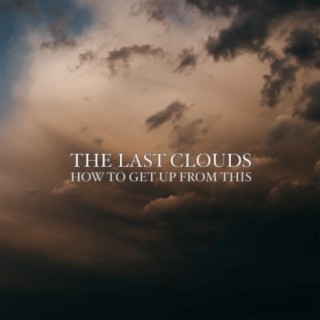 The Last Clouds