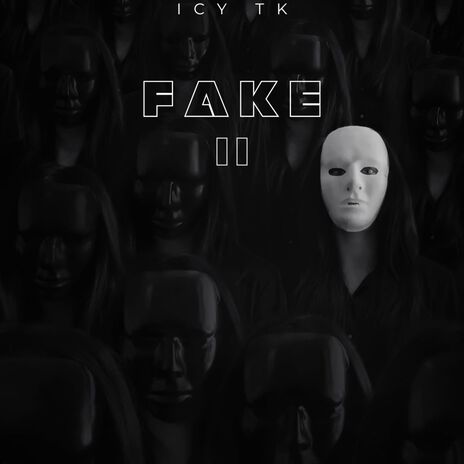 Fake II ft. noromeo