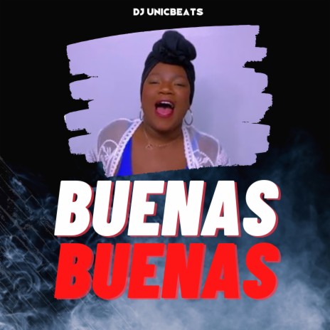 Buenas Buenas | Boomplay Music