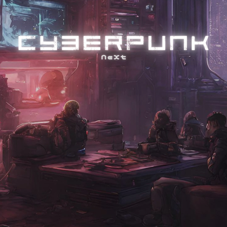 Cyberpunk NeXt (SLOWED) | Boomplay Music