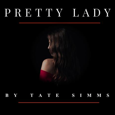 Pretty Lady | Boomplay Music