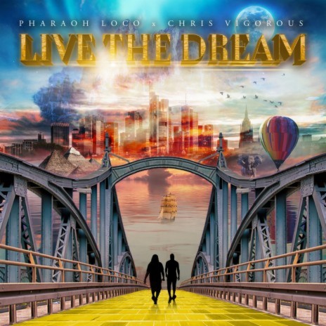 Live the Dream | Boomplay Music