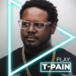 Play: T-Pain