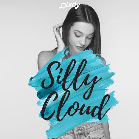 Silly Cloud | Boomplay Music