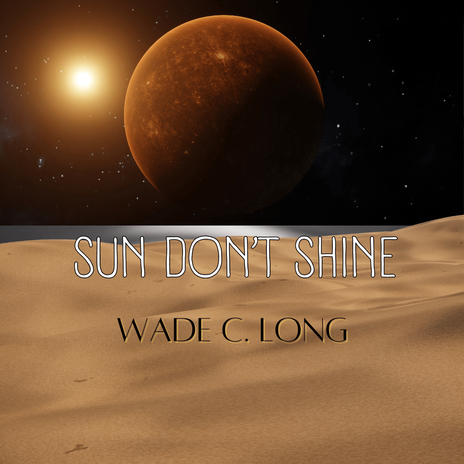 Sun Don't Shine | Boomplay Music