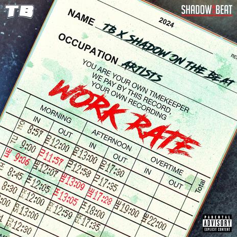 Work Rate ft. Shadow On The Beat | Boomplay Music