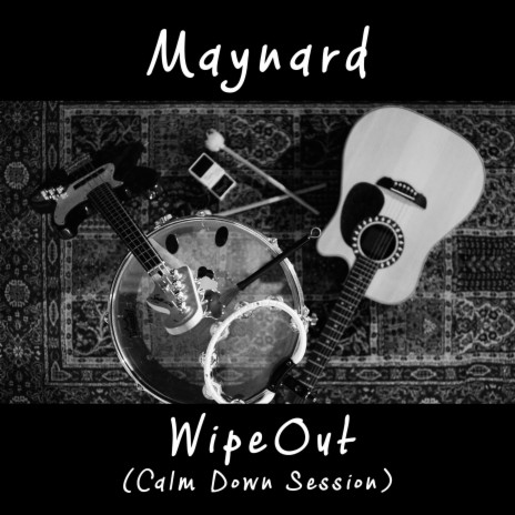 WipeOut (Calm Down Session)