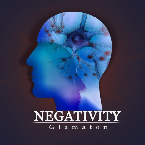 Negativity | Boomplay Music