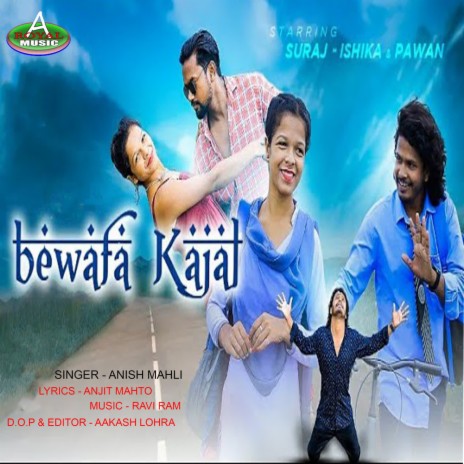 Bewafa Kajal | Boomplay Music