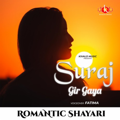 Romantic Shayari Female - Suraj Gir Gaya | Boomplay Music