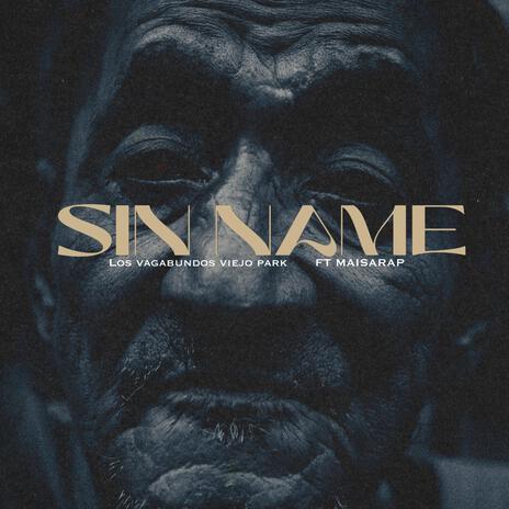 Sin name ft. Maisa Rap | Boomplay Music