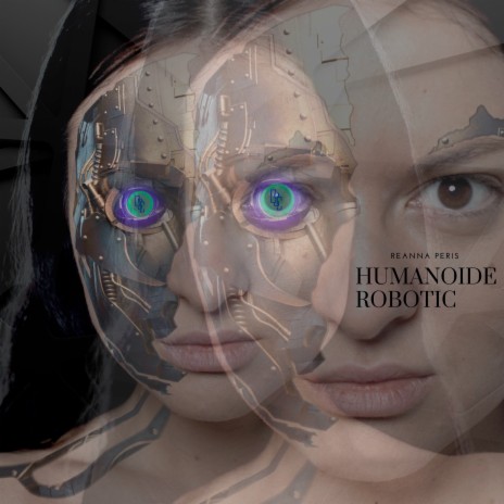 Humanoide Robotic | Boomplay Music