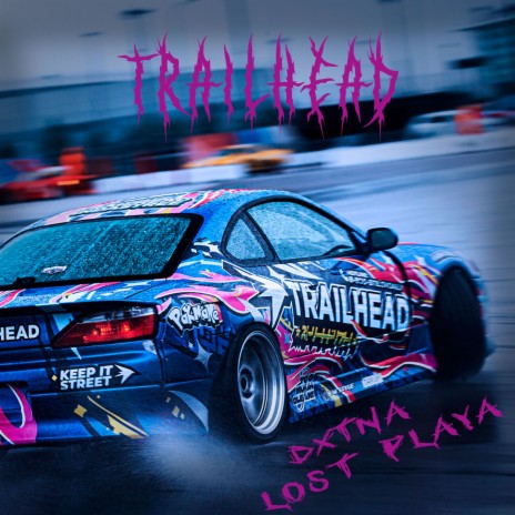 TRAILHEAD ft. LOST PLAYA | Boomplay Music