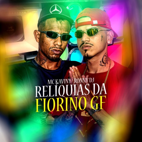 Relíquias da Fiorino Gf ft. Ronny Dj | Boomplay Music