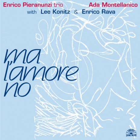 If You Turn Away/Who Can I Turn To? ft. Enrico Rava, Lee Konitz & Enrico Pieranunzi | Boomplay Music