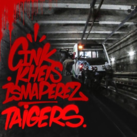 Taigers (feat. KHEIS & IsmaPerez)