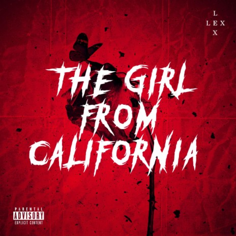 THE GIRL FROM CALIFORNIA | Boomplay Music