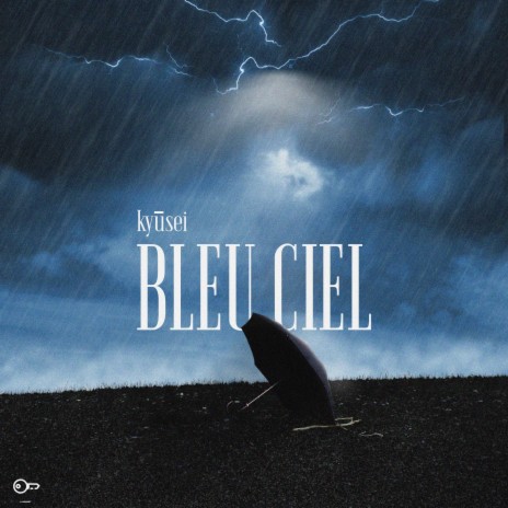 Bleu Ciel | Boomplay Music