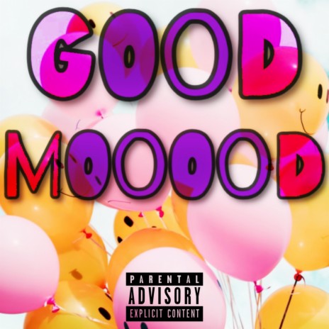 Good Mooood (feat. Elijah Rushin)
