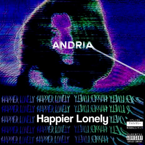 Happier Lonely