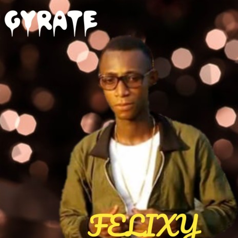 Gyrate | Boomplay Music