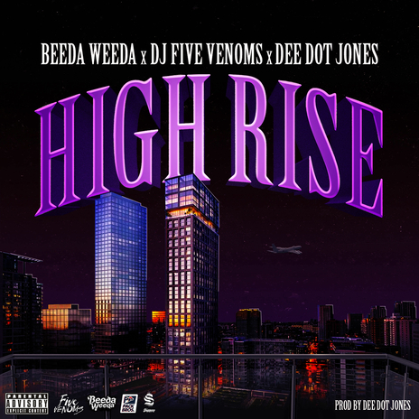 High Rise ft. DJ Five Venoms & Dee Dot Jones | Boomplay Music