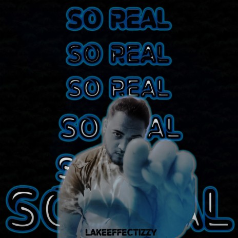 So Real | Boomplay Music