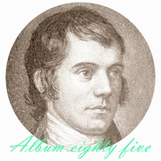 Robert Burns the new songs album eighty five