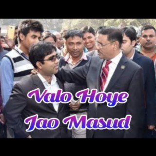 Valo Hoye Jao Masud (feat. Md. Nazmus Shakib) [Remix]