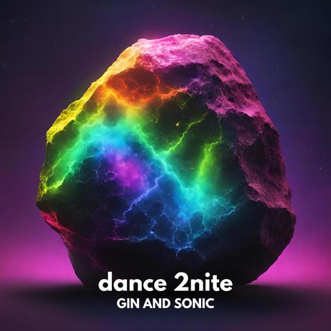 dance 2nite | Boomplay Music