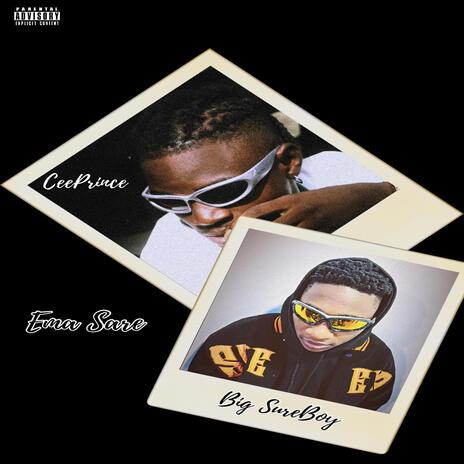 Ema Sare ft. Big Sureboy | Boomplay Music