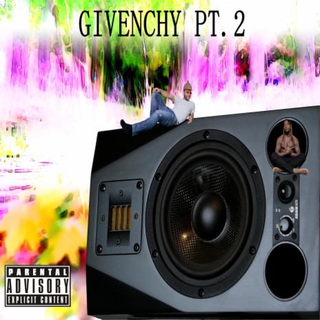 GIVENCHY, Pt. 2 | Boomplay Music
