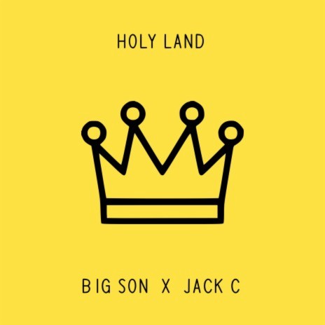 Holy Land ft. Jack C | Boomplay Music