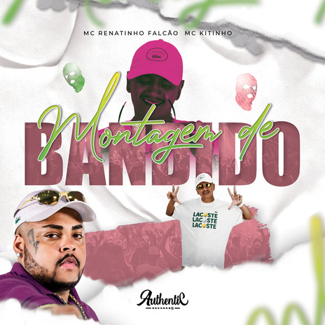 Montagem de Bandido ft. MC KITINHO | Boomplay Music