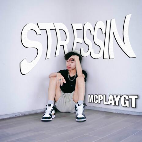 STRESSIN | Boomplay Music