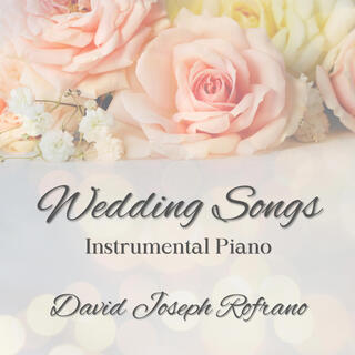 Wedding Songs (Instrumental Piano) (Instrumental)