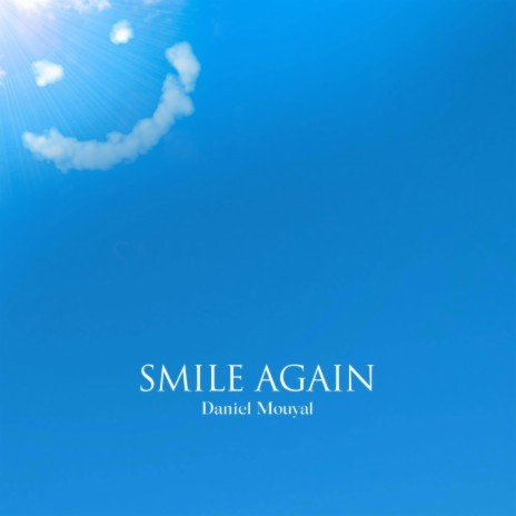 SMILE AGAIN | Boomplay Music