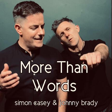 More Than Words ft. Johnny Brady | Boomplay Music