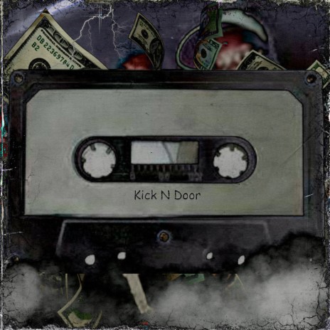 Kick N Door | Boomplay Music