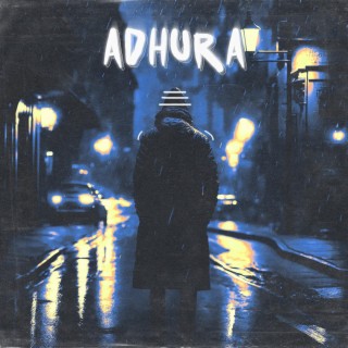 Adhura lyrics | Boomplay Music