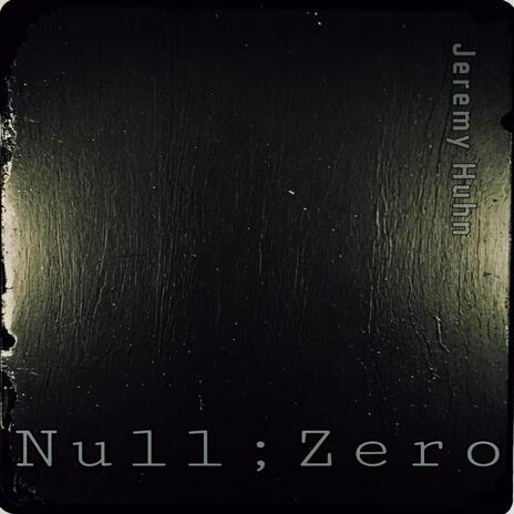 Null//Zero (Alternate Mix) | Boomplay Music