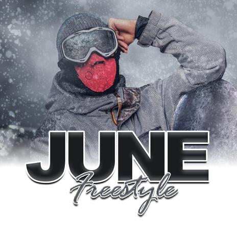 June Freestyle | Boomplay Music
