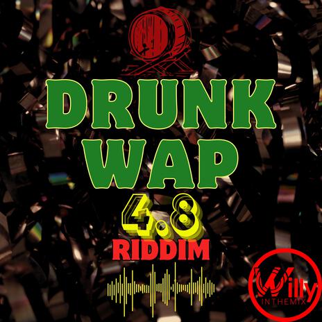 Chichi Man (Drunk Wap 4.8 Riddim)