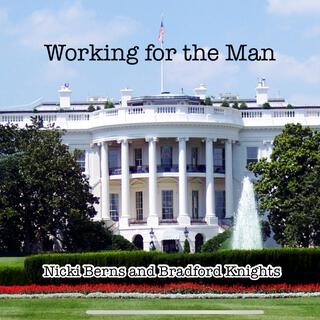 Working for the Man