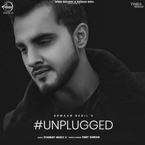 Armaan Bedil Unplugged ft. Semy Simran | Boomplay Music